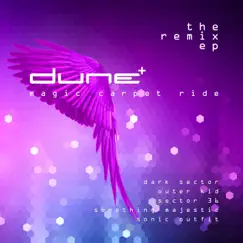Magic Carpet Ride (The Remix EP) [Remixes] - EP by Dune album reviews, ratings, credits