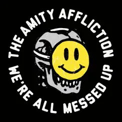 All Messed Up (Acoustic) - Single by The Amity Affliction album reviews, ratings, credits