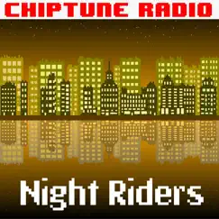 Night Riders (8-bit version) Song Lyrics