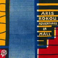 Adventures in Mali - Single by Aris Kokou album reviews, ratings, credits