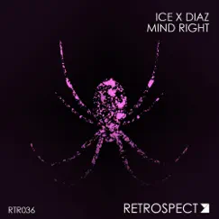 Mind Right - Single by Ice X Diaz album reviews, ratings, credits