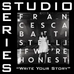 Write Your Story (Studio Series Performance Track) - - EP by Francesca Battistelli album reviews, ratings, credits