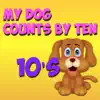My Dog Counts by Ten - Single album lyrics, reviews, download