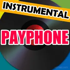 Payphone (Instrumental Karaoke) - Single by Abtmelody album reviews, ratings, credits