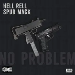 No Problem - Single by Hell Rell & Spud Mack album reviews, ratings, credits