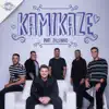 Kamikaze (feat. Dilsinho) - Single album lyrics, reviews, download