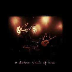 A Darker Shade of Love by Alex Story album reviews, ratings, credits
