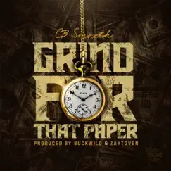 Grind for That Paper - Single by CB Smooth album reviews, ratings, credits