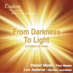 From Darkness to Light (A Tenebris Ad Lucem) by Exultate & Thomas D. Rossin album reviews, ratings, credits