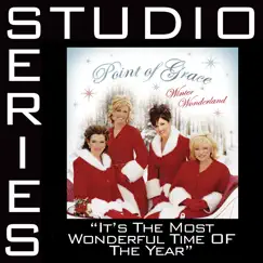 It's the Most Wonderful Time of the Year (Studio Series Performance Track) - - EP by Point of Grace album reviews, ratings, credits