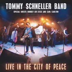 Live In the City of Peace (Live) by Tommy Schneller Band album reviews, ratings, credits