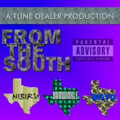 From the South (feat. Nibiru Dyve, Boowinkle & Boyo Hype) Song Lyrics