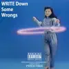 Write Down Some Wrongs (Omdcjms Leak) - Single album lyrics, reviews, download