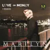 Love or Money (Remixes) - EP album lyrics, reviews, download