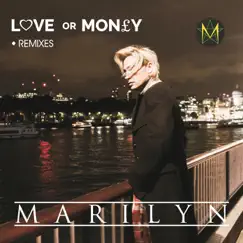 Love or Money (Remixes) - EP by Marilyn album reviews, ratings, credits