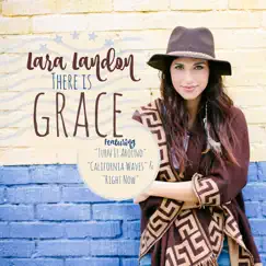 There Is Grace by Lara Landon album reviews, ratings, credits