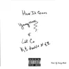 How It Goes (feat. Lil Co) - Single album lyrics, reviews, download