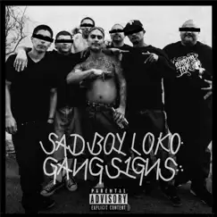 Gang Signs - Single by Sadboy Loko album reviews, ratings, credits