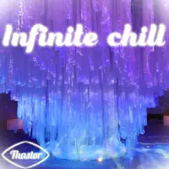 Infinite Chill Song Lyrics