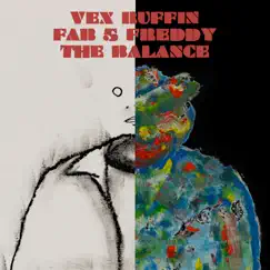 The Balance (feat. Fab 5 Freddy) Song Lyrics