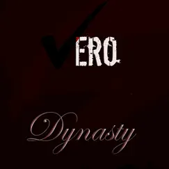 Dynasty - Single by Vero album reviews, ratings, credits