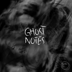 Ghost Notes - EP by The Smell of Dust album reviews, ratings, credits