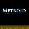 Main Title Theme (from "Metroid") - Single album lyrics, reviews, download