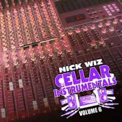 Cellar Instrumentals (1992-1998), Vol. 6 by Nick Wiz album reviews, ratings, credits