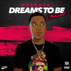 Dreams to Be Chased - EP by Murdock album reviews, ratings, credits