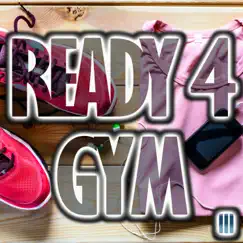 Ready 4 Gym, Vol. 3 by Various Artists album reviews, ratings, credits