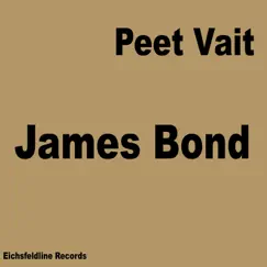 James Bond - Single by Peet Vait album reviews, ratings, credits