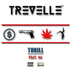 Thrill (feat. KG) - Single by Trevelle album reviews, ratings, credits