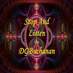 Stop and Listen - Single by DGBuchanan album reviews, ratings, credits