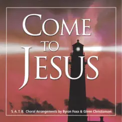 Come to Jesus by Byron Foxx & Glenn Ch album reviews, ratings, credits