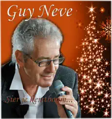 Sier Je Kerstboom - Single by Guy Neve album reviews, ratings, credits