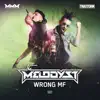 Wrong Mf (Traxtorm 0175) album lyrics, reviews, download