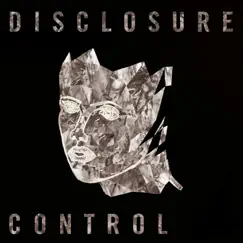 Control - EP by Disclosure album reviews, ratings, credits