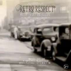 Retro Respect - EP by Mister T & Lucy Lune Gillespie album reviews, ratings, credits