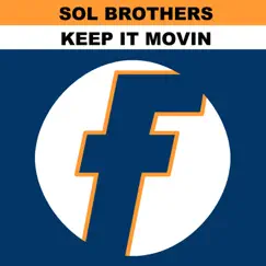 Keep It Movin (Full Fry Up Mix) Song Lyrics