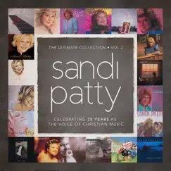 The Ultimate Collection, Vol. 2 by Sandi Patty album reviews, ratings, credits