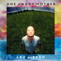 One Angry Mother (Rise Up) Song Lyrics