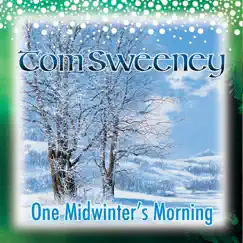 One Midwinter's Morning by Tom Sweeney album reviews, ratings, credits