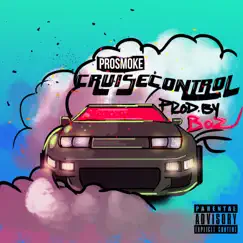 Cruise Control - Single by Prosmoke album reviews, ratings, credits