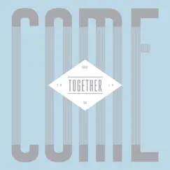 CNBLUE Come Together Tour by CNBLUE album reviews, ratings, credits