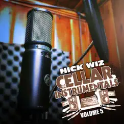 Cellar Instrumentals (1992-1998), Vol. 5 by Nick Wiz album reviews, ratings, credits