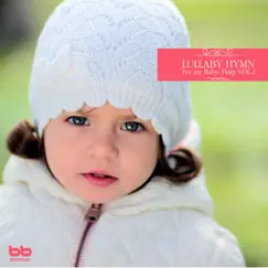Lullaby Hymn for My Baby Harp, Vol. 2 - Single by Lullaby & Prenatal Band album reviews, ratings, credits