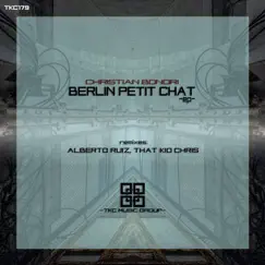 Berlin Petit Chat (Alberto Ruiz Remix) Song Lyrics
