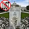 Make Money and Die - Single album lyrics, reviews, download