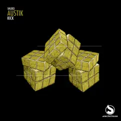 Kick - Single by Austik album reviews, ratings, credits