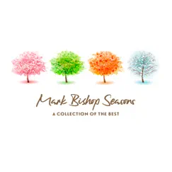 Seasons by Mark Bishop album reviews, ratings, credits